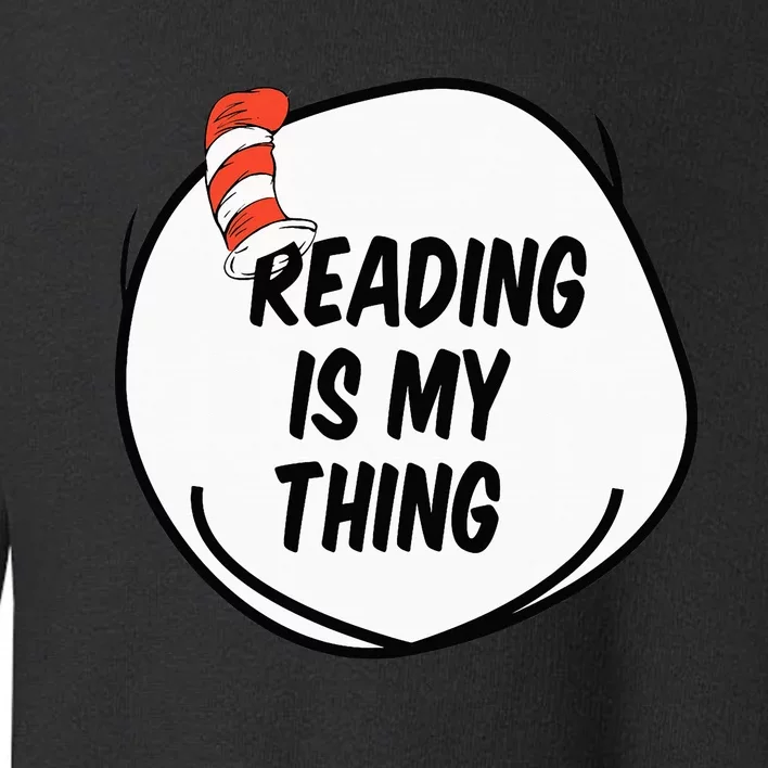 Reading is my Thing Funny Bookworm Reading book Lover Toddler Sweatshirt