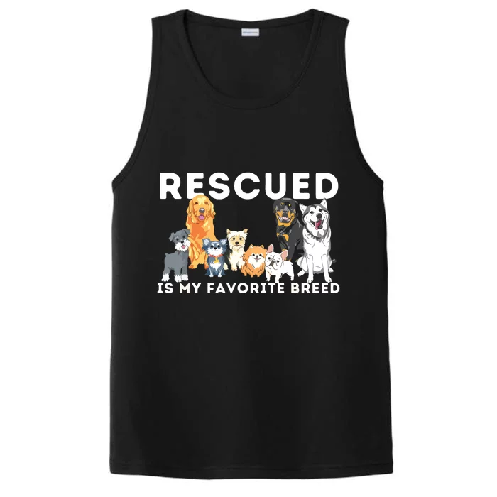 Rescued Is My Favorite Breed Animal Rescue Performance Tank