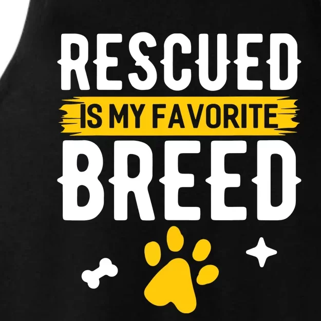 Rescued Is My Favorite Breed Funny Animal Rescue Foster Ladies Tri-Blend Wicking Tank