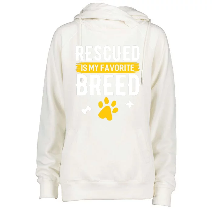 Rescued Is My Favorite Breed Funny Animal Rescue Foster Womens Funnel Neck Pullover Hood