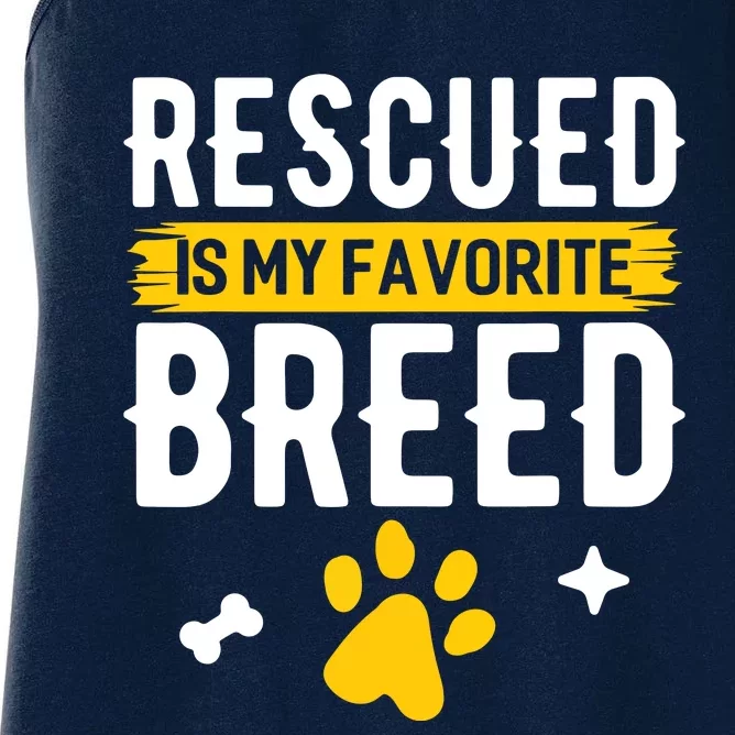 Rescued Is My Favorite Breed Funny Animal Rescue Foster Women's Racerback Tank