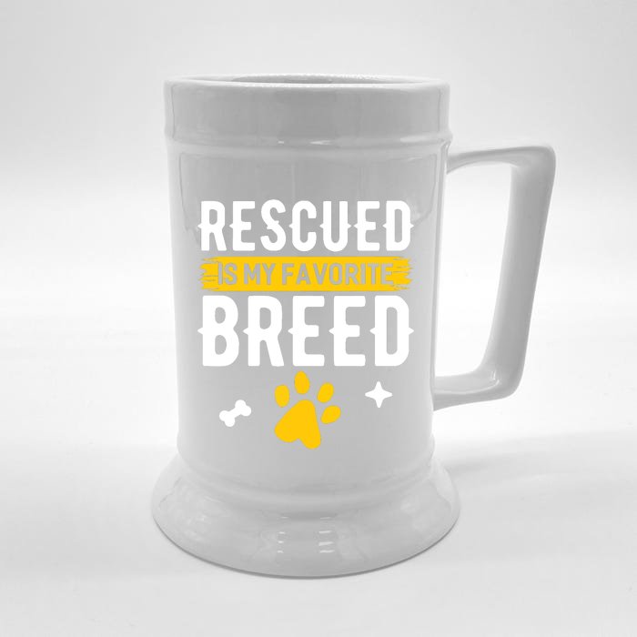 Rescued Is My Favorite Breed Funny Animal Rescue Foster Front & Back Beer Stein