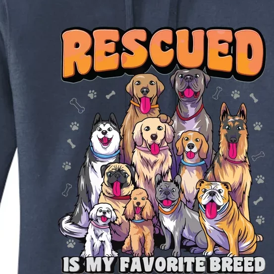 Rescued Is My Favorite Breed Shirts Animal Rescue Dog Rescue Women's Pullover Hoodie