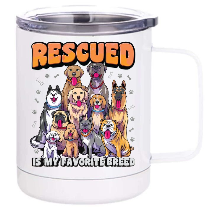 Rescued Is My Favorite Breed Shirts Animal Rescue Dog Rescue Front & Back 12oz Stainless Steel Tumbler Cup