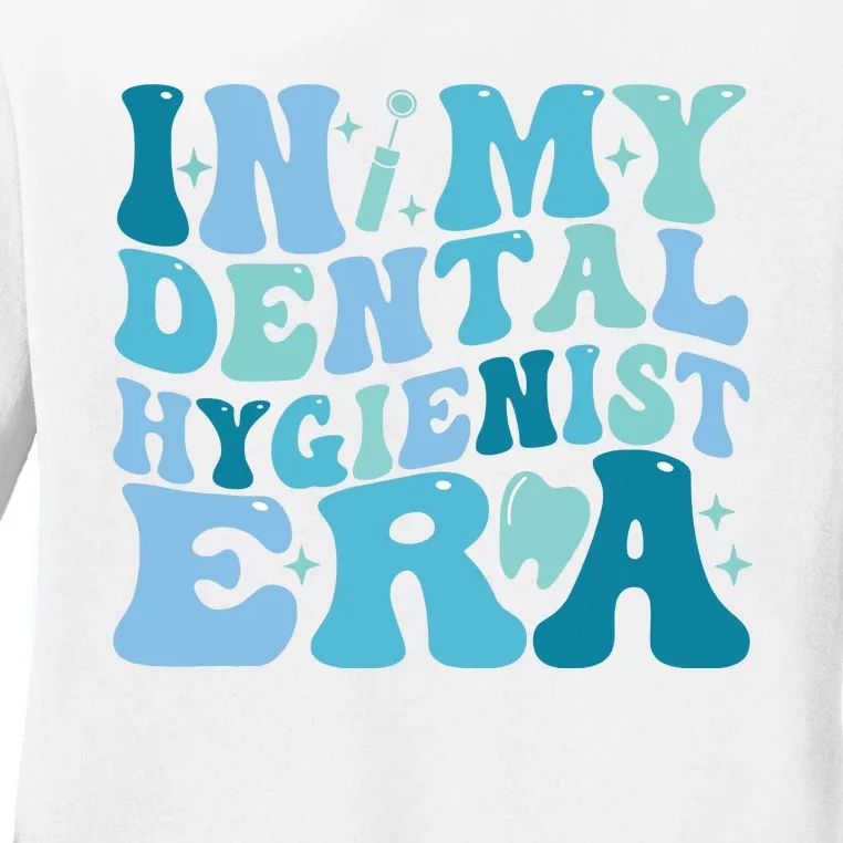 Retro In My Dental Hygienist Era Dentist Dental Student Ladies Long Sleeve Shirt