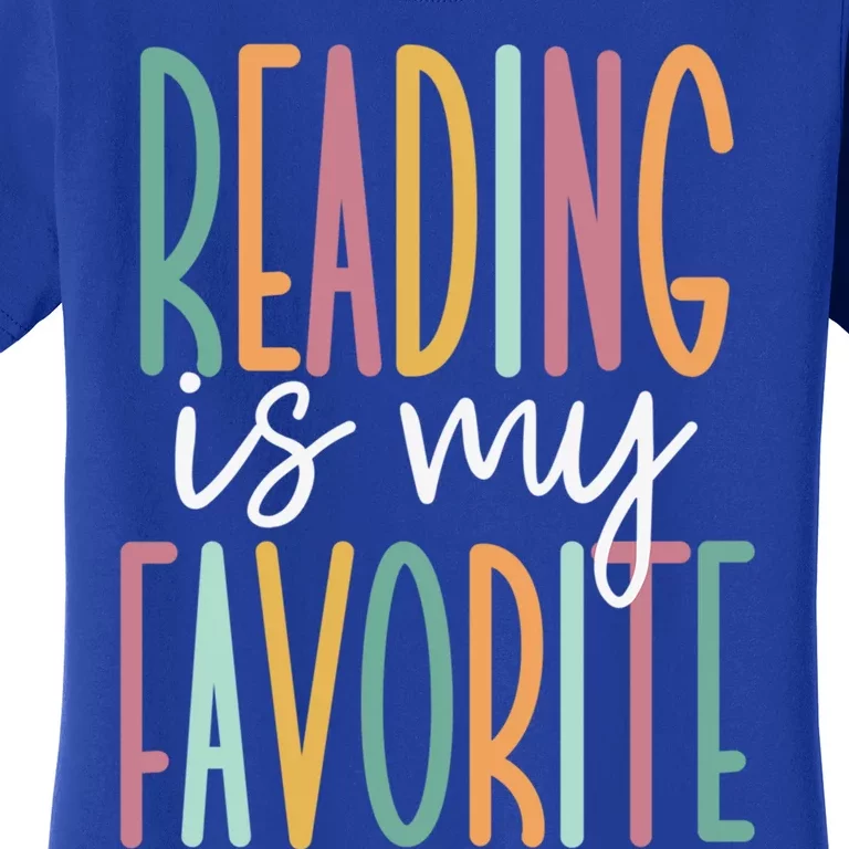 Reading Is My Favorite Gift Women's T-Shirt