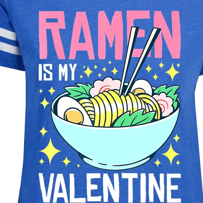 Ramen Is My Valentine Funny AntivalentineS Day Enza Ladies Jersey Football T-Shirt