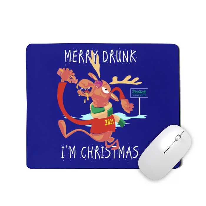 Reindeer Ing Merry Drunk IM Christmas Holiday Cheer Gift Mousepad