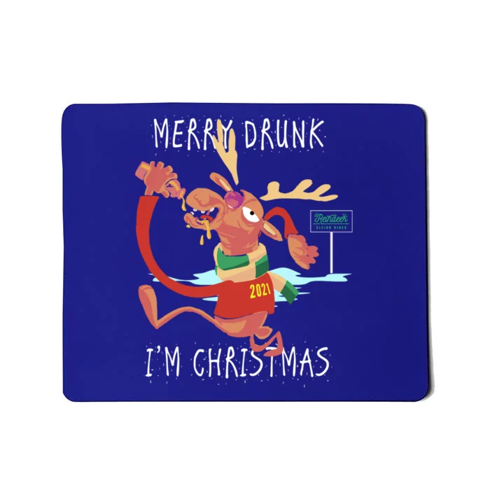 Reindeer Ing Merry Drunk IM Christmas Holiday Cheer Gift Mousepad