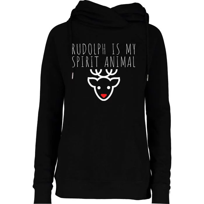 Rudolph Is My Spirit Animal Christmas Eve Womens Funnel Neck Pullover Hood