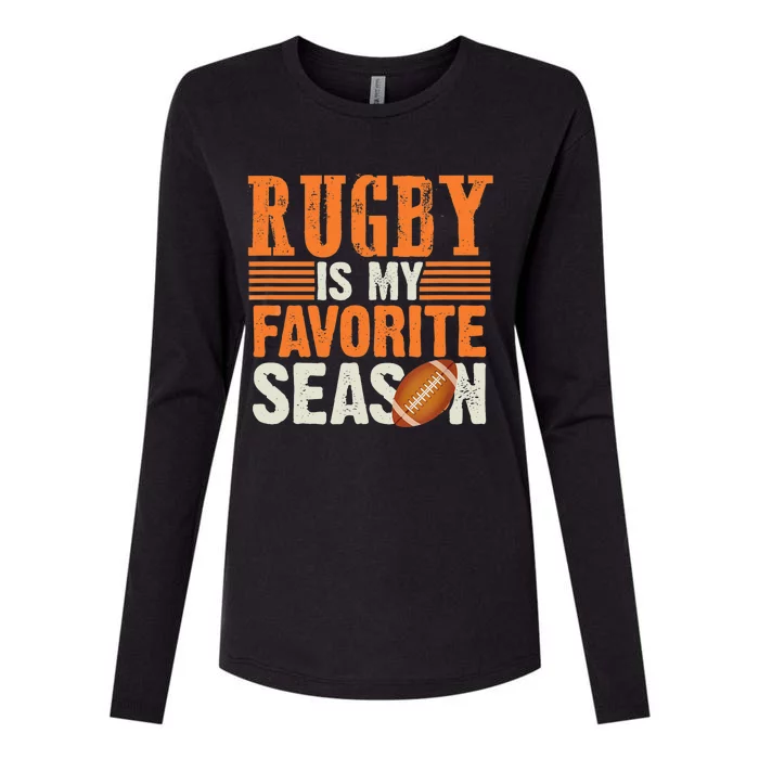 Rugby Is My Favorite Season Funny Rugby Sports Quote Womens Cotton Relaxed Long Sleeve T-Shirt