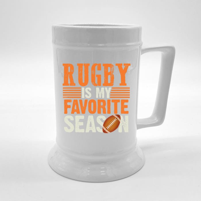 Rugby Is My Favorite Season Funny Rugby Sports Quote Front & Back Beer Stein