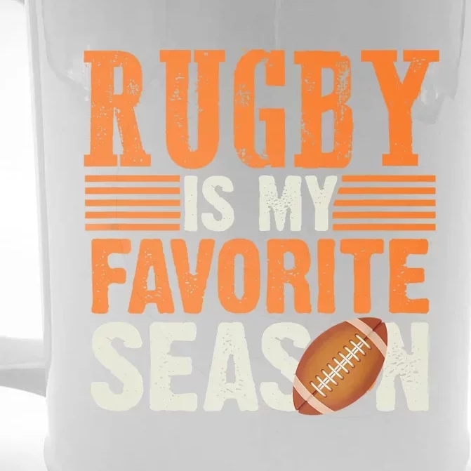 Rugby Is My Favorite Season Funny Rugby Sports Quote Front & Back Beer Stein