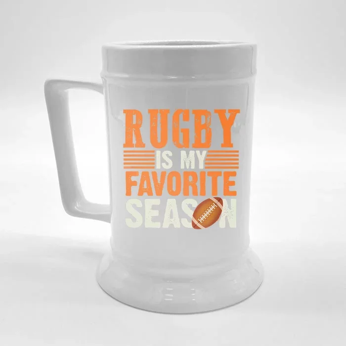 Rugby Is My Favorite Season Funny Rugby Sports Quote Front & Back Beer Stein