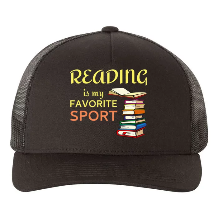 Reading Is My Favorite Sport For Book Lovers Yupoong Adult 5-Panel Trucker Hat