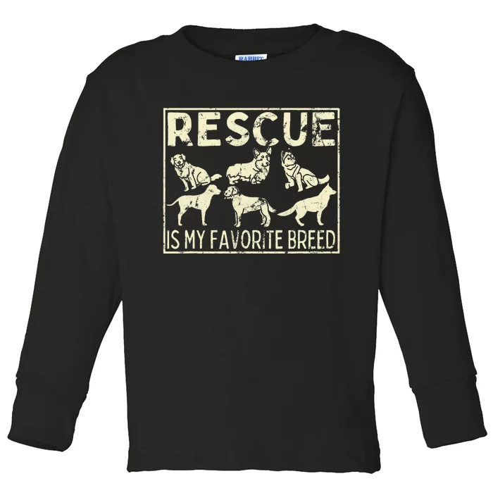 Rescue Is My Favourite Breed Animals Lover Toddler Long Sleeve Shirt