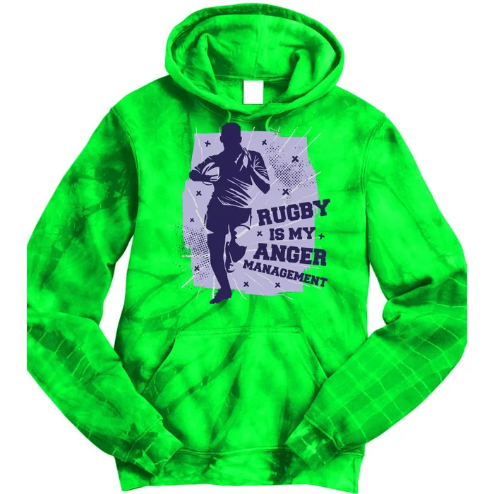 Rugby Is My Anger Management Tie Dye Hoodie