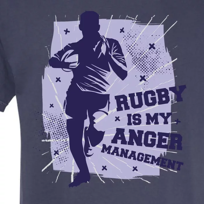 Rugby Is My Anger Management Garment-Dyed Heavyweight T-Shirt