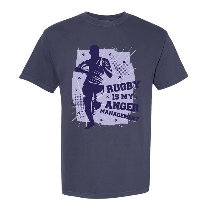 Rugby Is My Anger Management Garment-Dyed Heavyweight T-Shirt