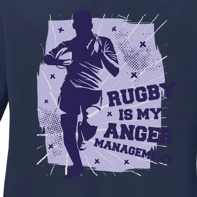 Rugby Is My Anger Management Ladies Long Sleeve Shirt