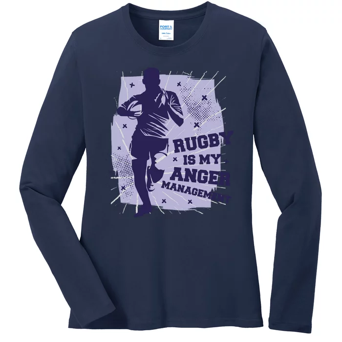 Rugby Is My Anger Management Ladies Long Sleeve Shirt