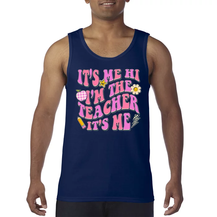 Retro Its Me Hi Im The Teacher Its Me Tank Top