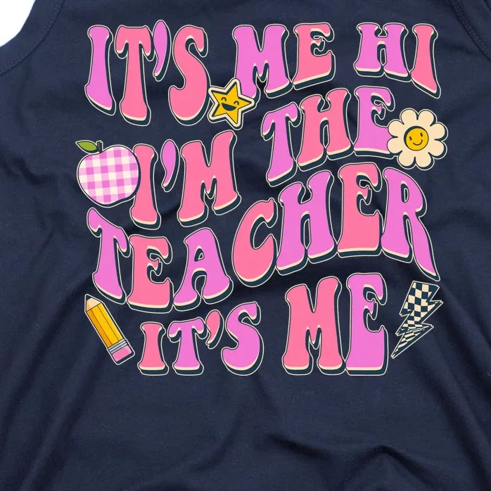 Retro Its Me Hi Im The Teacher Its Me Tank Top