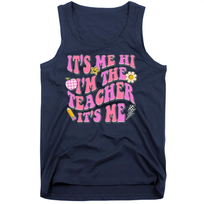 Retro Its Me Hi Im The Teacher Its Me Tank Top