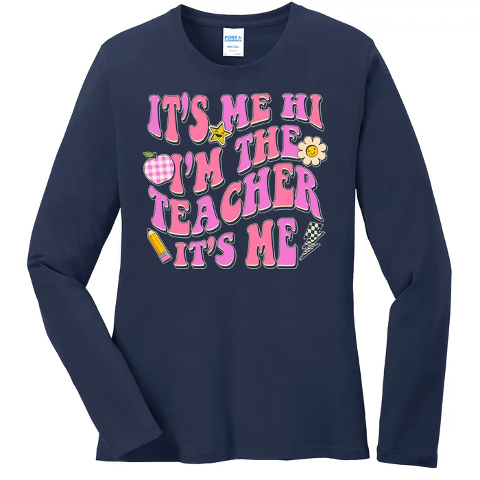 Retro Its Me Hi Im The Teacher Its Me Ladies Long Sleeve Shirt