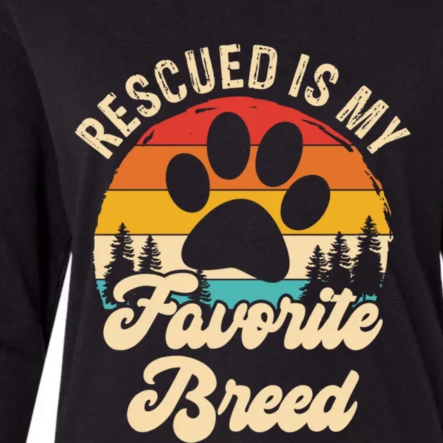 Rescued Is My Favorite Breed Animal Rescue Dog Gift Womens Cotton Relaxed Long Sleeve T-Shirt