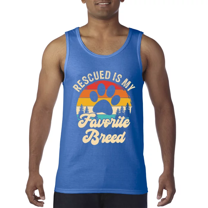 Rescued Is My Favorite Breed Animal Rescue Dog Gift Tank Top