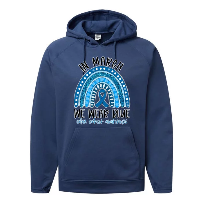 Rainbow In March We Wear Blue Ribbon Colon Cancer Awareness Cute Gift Performance Fleece Hoodie