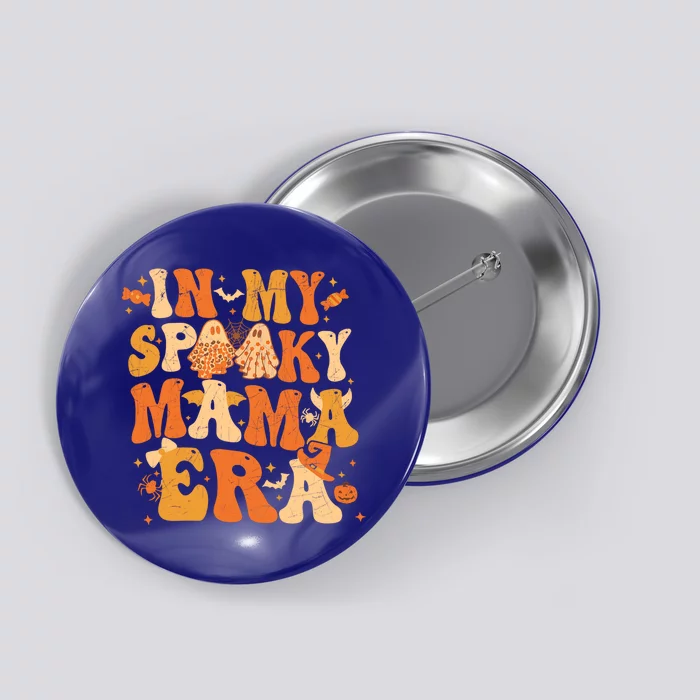 Retro In My Spooky Mama Era Halloween Ghost Spooky Vibes Gift Button