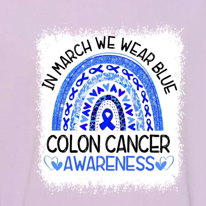 Rainbow In March We Wear Blue Colon Cancer Awareness Meaningful Gift Garment-Dyed Sweatshirt