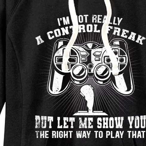 Retro I'm Not Really A Control Freak Video Game Player Gamer Funny Gift Women's Fleece Hoodie