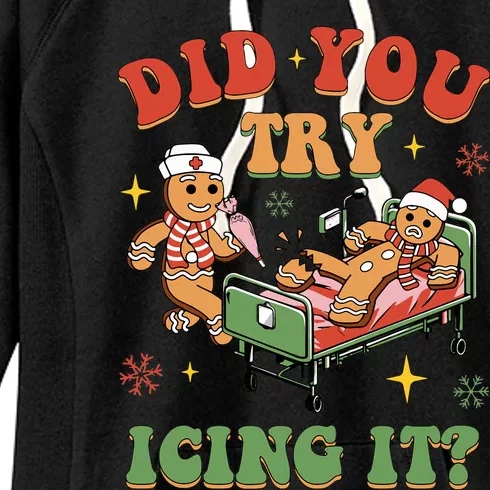 Retro ICU Nurse Christmas Gingerbread Did You Try Icing It Women's Fleece Hoodie