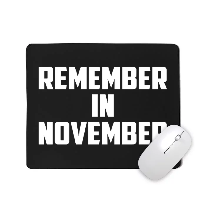 Remember In November Hurricane Helene Relief Efforts Mousepad