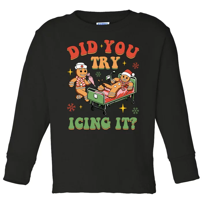 Retro Icu Nurse Christmas Gingerbread Did You Try Icing It Toddler Long Sleeve Shirt