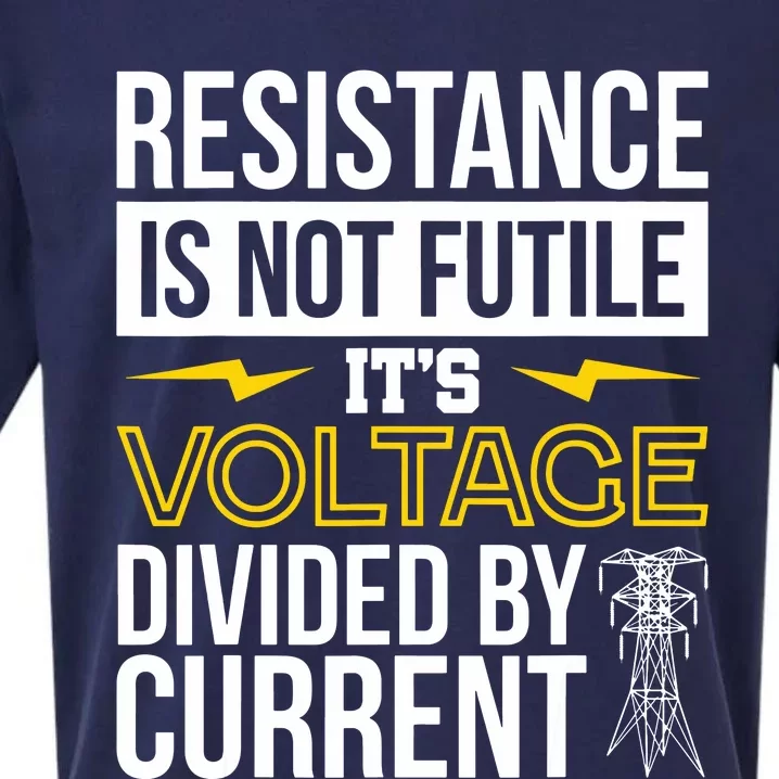 Resistance Is Not Futile Funny Electrician Sueded Cloud Jersey T-Shirt