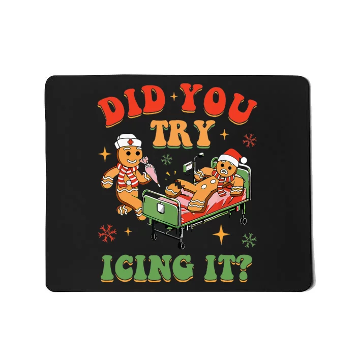 Retro ICU Nurse Christmas Gingerbread Did You Try Icing It Mousepad