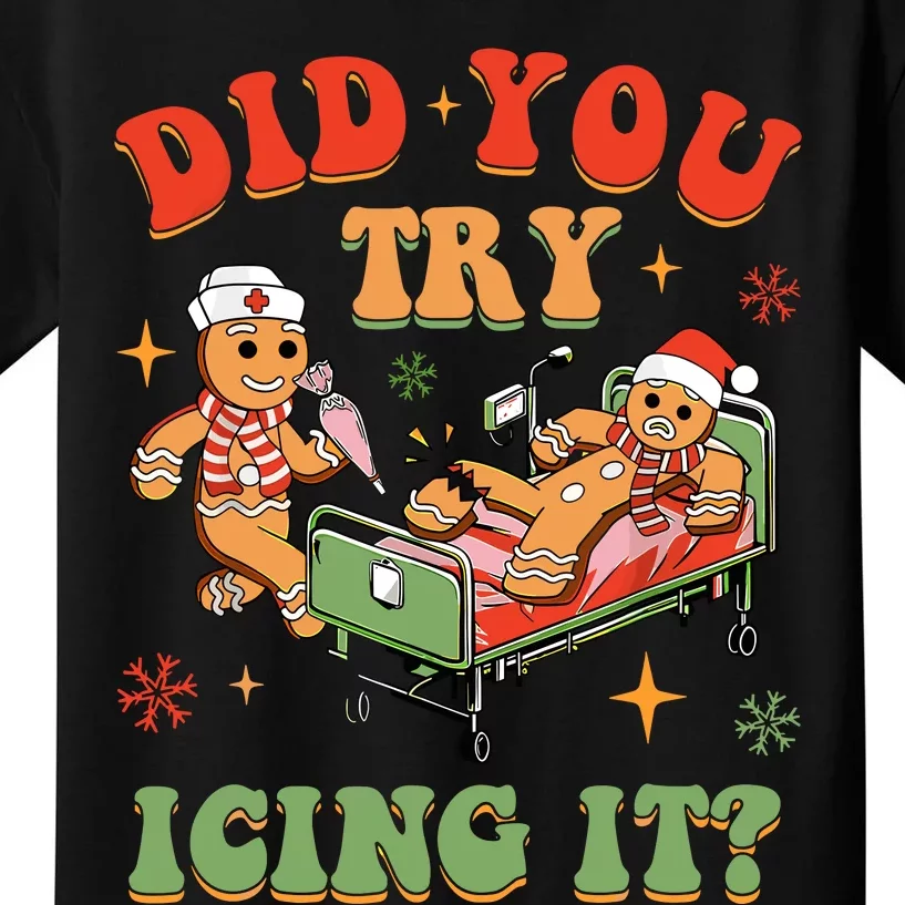 Retro Icu Nurse Christmas Gingerbread Did You Try Icing It Kids T-Shirt