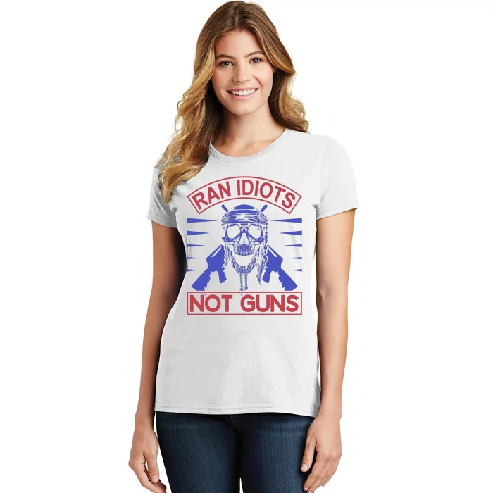 Rain Idiots Not Guns Women's T-Shirt