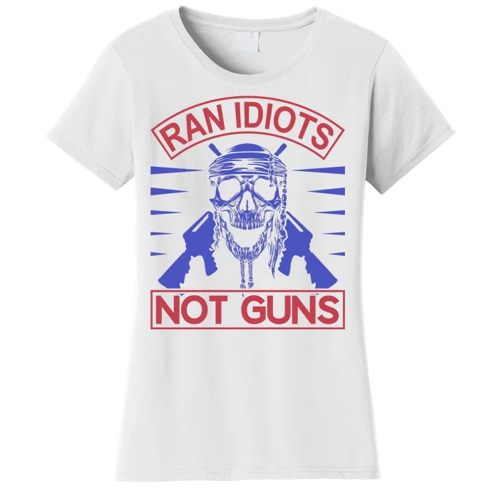 Rain Idiots Not Guns Women's T-Shirt