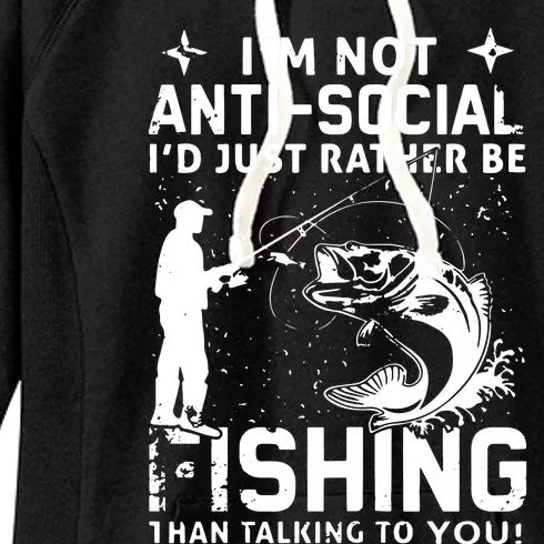 Really! I'm Not AntiSocial, I'd Just Rather Be Fishing Women's Fleece Hoodie