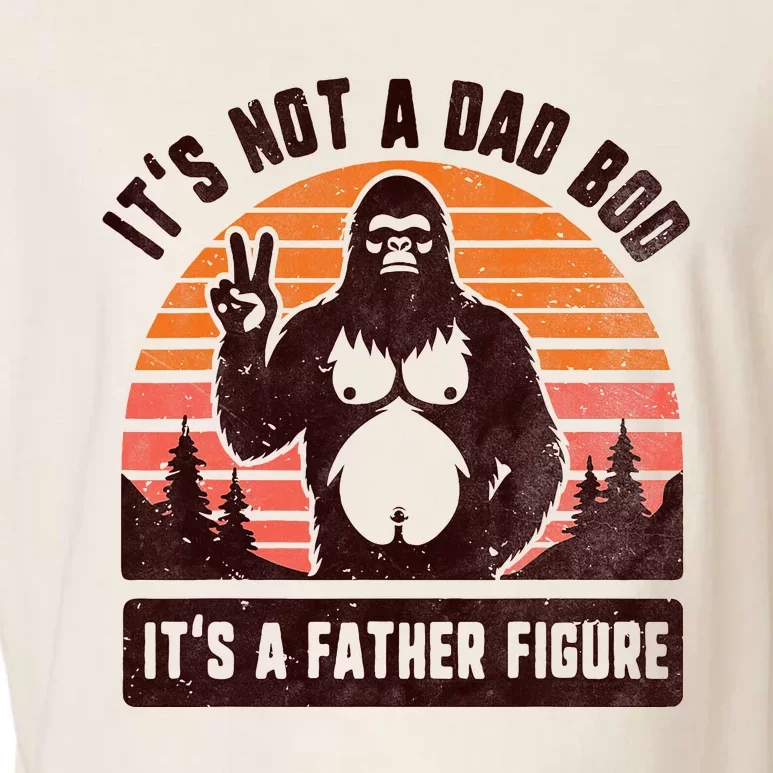 Retro ItS Not A Dad Bod ItS A Father Figure Funny Bigfoot Garment-Dyed Women's Muscle Tee