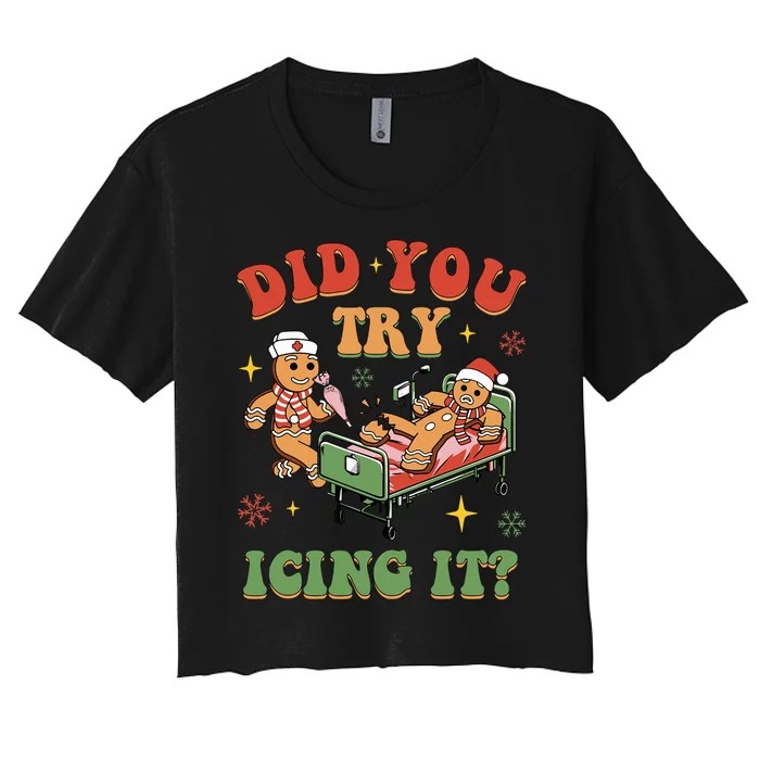 Retro ICU Nurse Christmas Gingerbread Did You Try Icing It Women's Crop Top Tee