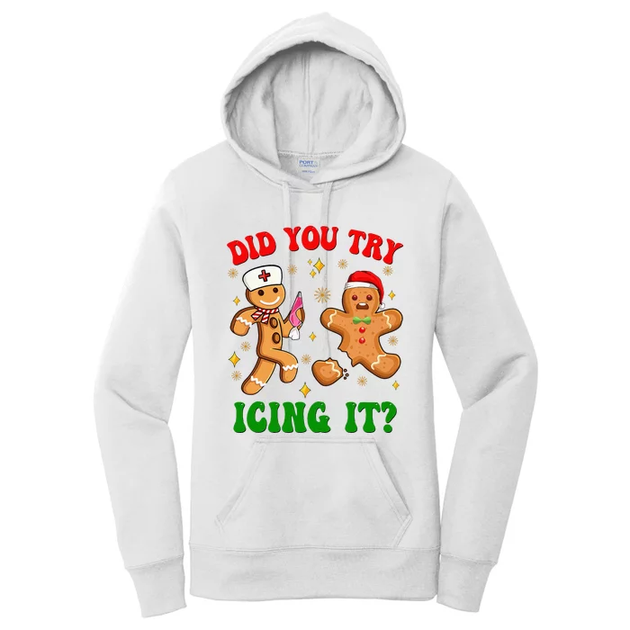 Retro Icu Nurse Christmas Gingerbread Did You Try Icing It Women's Pullover Hoodie