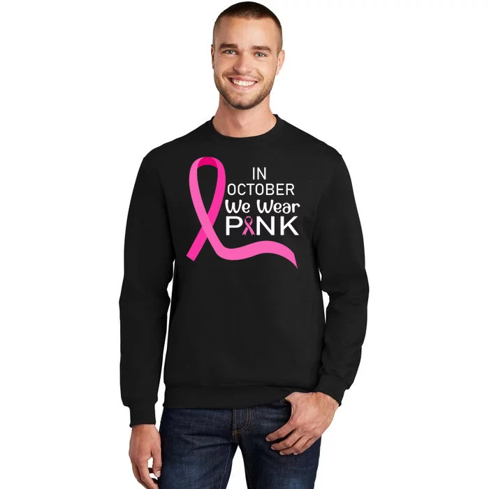 Ribbon In October We Wear Breast Cancer Awareness Sweatshirt