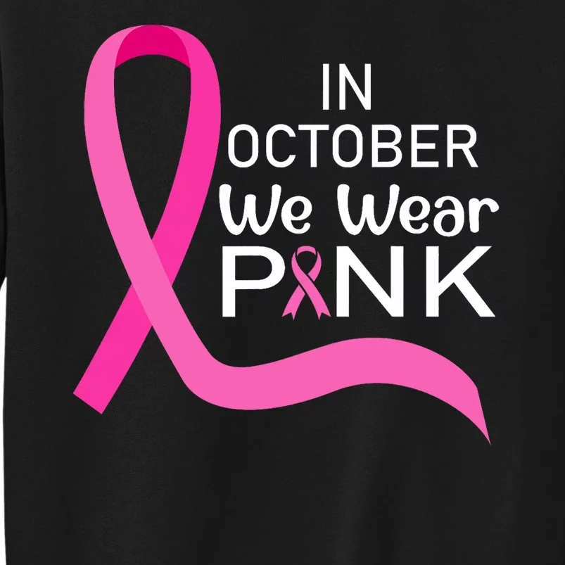 Ribbon In October We Wear Breast Cancer Awareness Sweatshirt