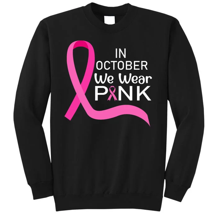 Ribbon In October We Wear Breast Cancer Awareness Sweatshirt